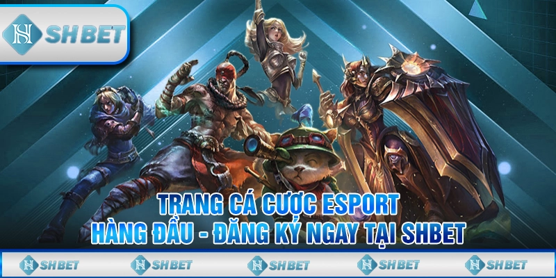 Trang cá cược Esport