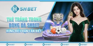 Thẻ Trắng Trong Bóng Đá SHBET - Những Điều Bạn Cần Biết