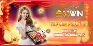 Top Game Slot Hay - Chơi Ngay, Trúng Lớn Nhất 2025
